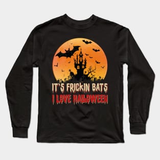 Its Frickin Bats |  Bats With Beige and Red Slimy Text Long Sleeve T-Shirt